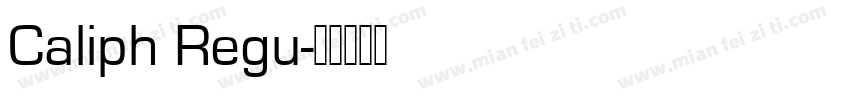 Caliph Regu字体转换
